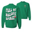 Full Of The Holiday Spirit Ugly Christmas Sweater Unisex Crewneck Graphic Sweatshirt