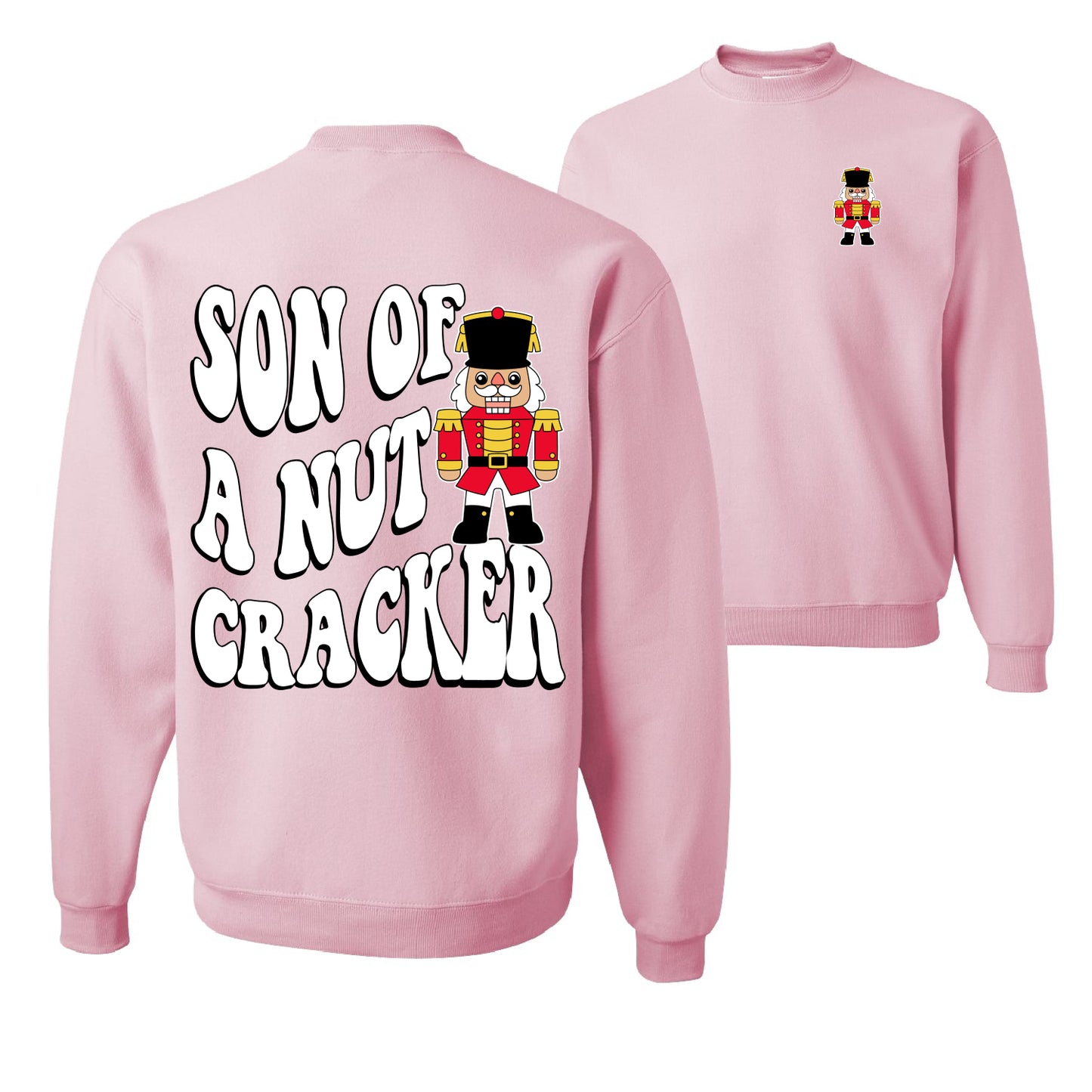Son Of A Nut Cracker Ugly Christmas Sweater Unisex Crewneck Graphic Sweatshirt
