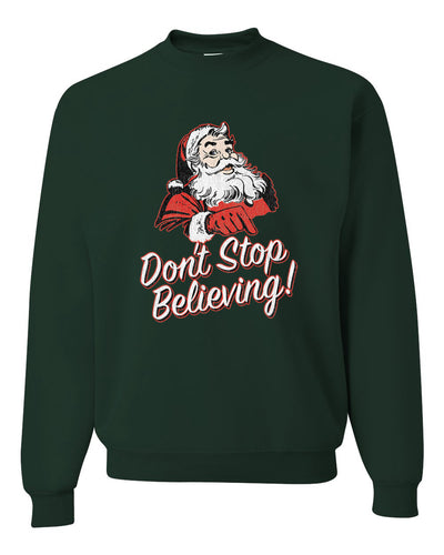 Santa Dont Stop Believing Merry Christmas Unisex Crewneck Graphic Sweatshirt