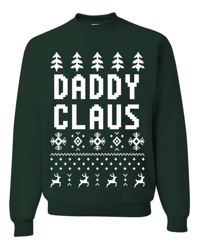 Daddy Claus Merry Ugly Christmas Sweater Unisex Crewneck Graphic Sweatshirt