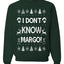 I Don't Know Margo Merry Ugly Christmas Sweater Unisex Crewneck Graphic Sweatshirt