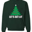 Lets Get Lit Xmas Tree Merry Christmas Unisex Crewneck Graphic Sweatshirt