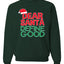 Dear Santa Define Good Merry Christmas Unisex Crewneck Graphic Sweatshirt