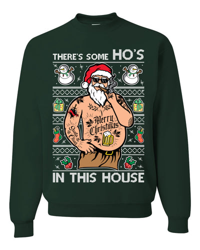 There's Some Ho's In This House Ugly Christmas Sweater Unisex Crewneck Sweatshirt
