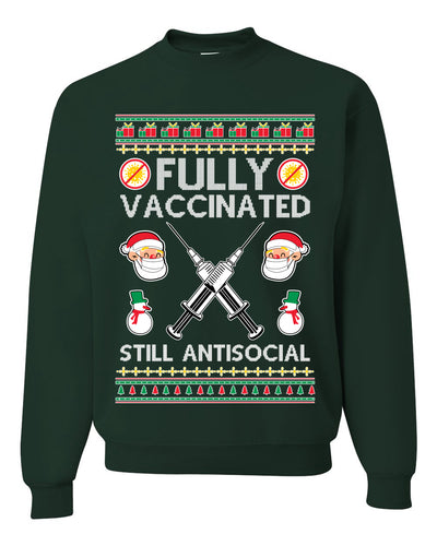 Fully Vaccinated Still Antisocial Ugly Christmas Sweater Unisex Crewneck Graphic Sweatshirt