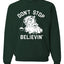 Santa Claus Don't Stop Believin' Ugly Christmas Sweater Unisex Crewneck Graphic Sweatshirt