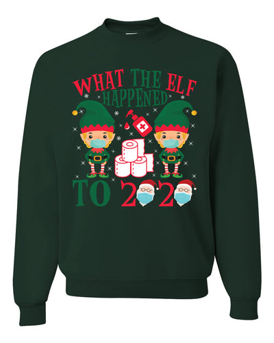 What the elf happened to 2020 Christmas Sweater Unisex Crewneck Sweatshirt