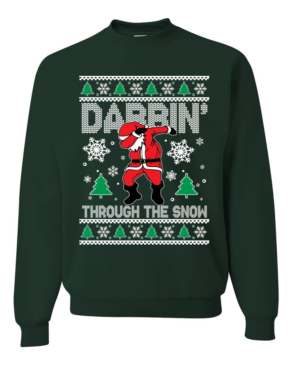 Dabbing Through The Snow Merry Ugly Christmas Sweater Unisex Crewneck Graphic Sweatshirt