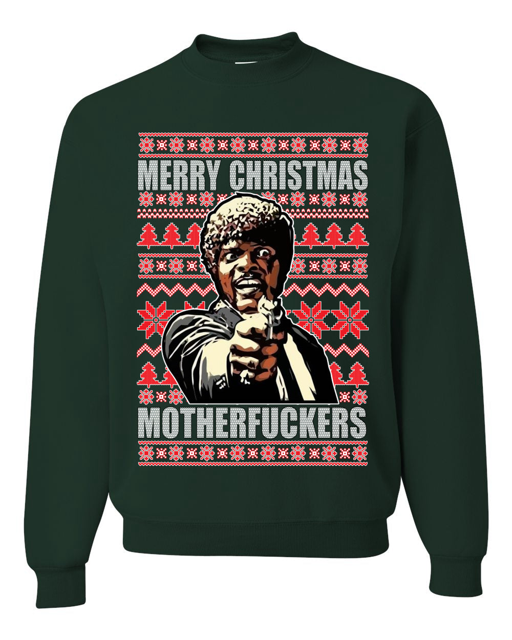 Merry Christmas Motherfuckers  Merry Ugly Christmas Sweater Unisex Crewneck Graphic Sweatshirt