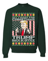 All I Want For Christmas is Trump Back In Office  Merry Ugly Christmas Sweater Unisex Crewneck Graphic Sweatshirt