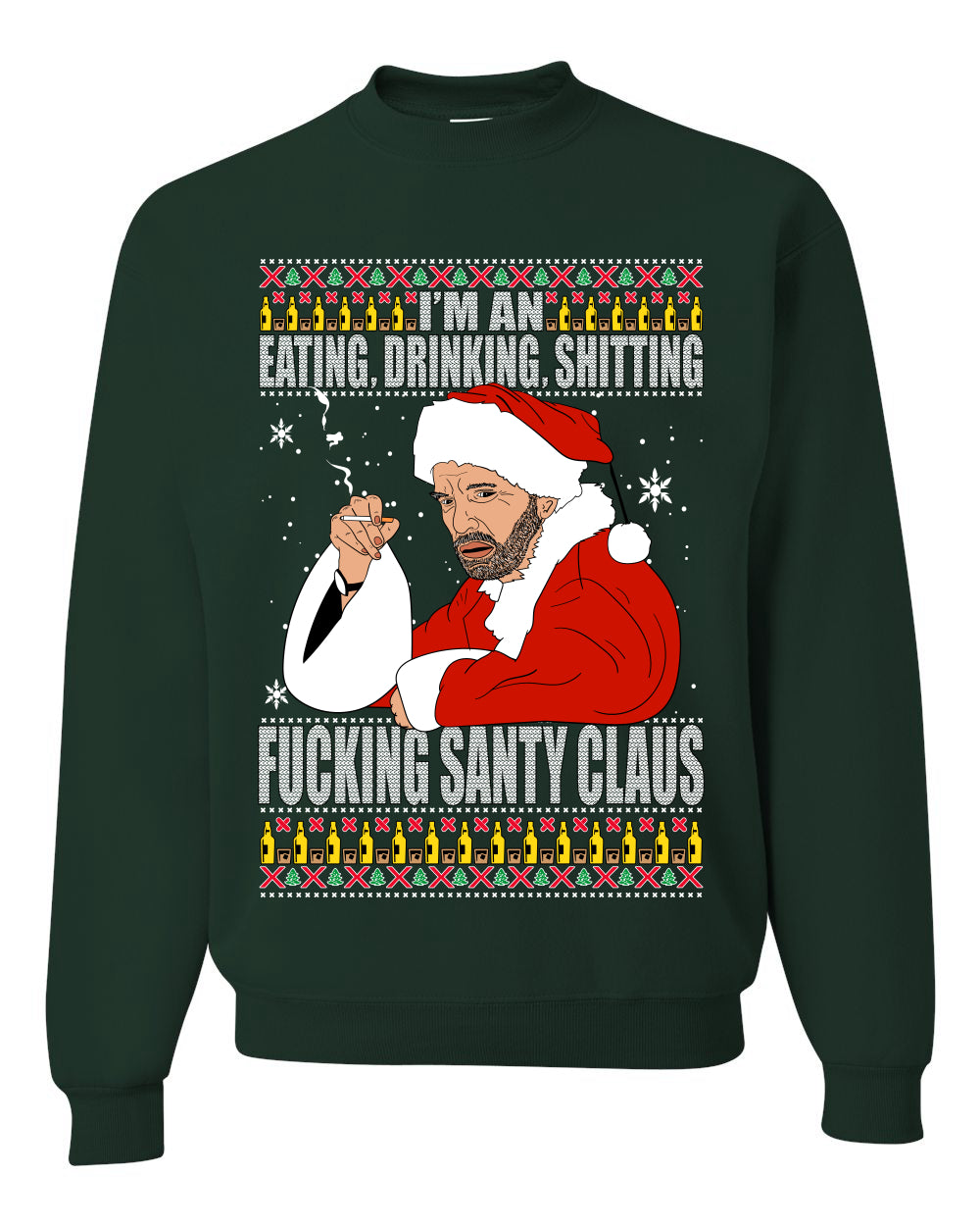 Bad Santa Fucking Santy Claus  Merry Ugly Christmas Sweater Unisex Crewneck Graphic Sweatshirt