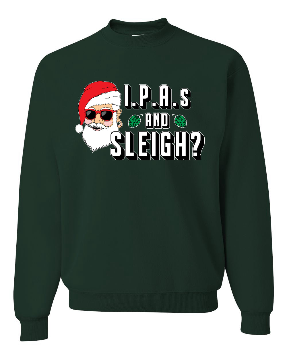Hipster Santa IPAs and Sleigh? Christmas Unisex Crewneck Graphic Sweatshirt