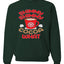Shimmy Shimmy Cocoa What Christmas Unisex Crewneck Graphic Sweatshirt