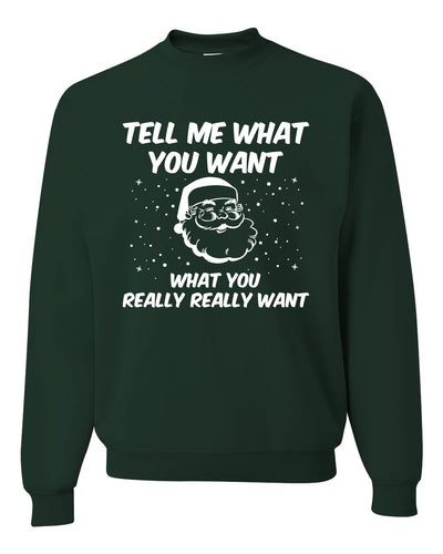 Santa Tell Me What You Want  Christmas Unisex Crewneck Graphic Sweatshirt