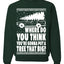Family Vacation Where Do You Think You're Gonna Put A Tree That Big Ugly Christmas Sweater Unisex Crewneck Graphic Sweatshirt