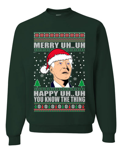 Merry UH UH You Know The Thing Ugly Christmas Sweater Unisex Crewneck Graphic Sweatshirt