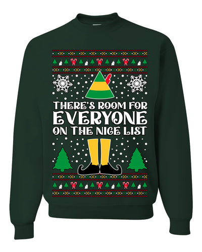 Room For Everyone On The Nice List Christmas Movie Quote  Ugly Christmas Sweater Unisex Crewneck Sweatshirt
