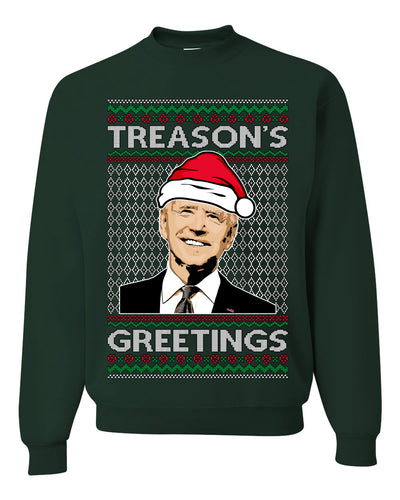 Treason's Greetings Biden President Humor Ugly Christmas Sweater Unisex Crewneck Sweatshirt