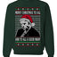 Sleepy Joe Merry Xmas To All And All A Good Night Ugly Christmas Sweater Unisex Crewneck Sweatshirt