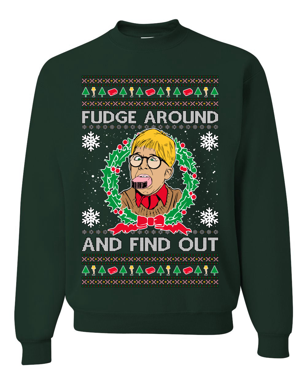 Fudge Around And Find Out Story Ugly Christmas Sweater Unisex Crewneck Sweatshirt