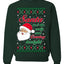 Naughty Santa Isn't The Only One Coming Tonight Ugly Christmas Sweater Unisex Crewneck Sweatshirt