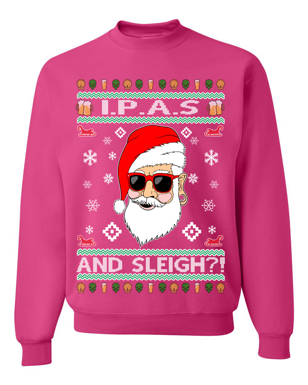Original Hipster IPAs and Sleigh?!  Merry Ugly Christmas Sweater Unisex Crewneck Graphic Sweatshirt