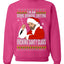 Bad Santa Fucking Santy Claus  Merry Ugly Christmas Sweater Unisex Crewneck Graphic Sweatshirt