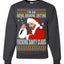Bad Santa Fucking Santy Claus  Merry Ugly Christmas Sweater Unisex Crewneck Graphic Sweatshirt