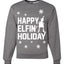 Happy Elfin Holiday Merry Ugly Christmas Sweater Unisex Crewneck Graphic Sweatshirt