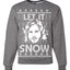 Let It Snow Jon Snow Digital Merry Ugly Christmas Sweater Unisex Crewneck Graphic Sweatshirt