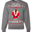Santas Favorite Ho | Xmas Ye I Love It Ugly Christmas Sweater Unisex Crewneck Graphic Sweatshirt