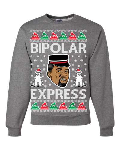 Bipolar Express Ye Funny Xmas Ugly Christmas Sweater Unisex Crewneck Graphic Sweatshirt