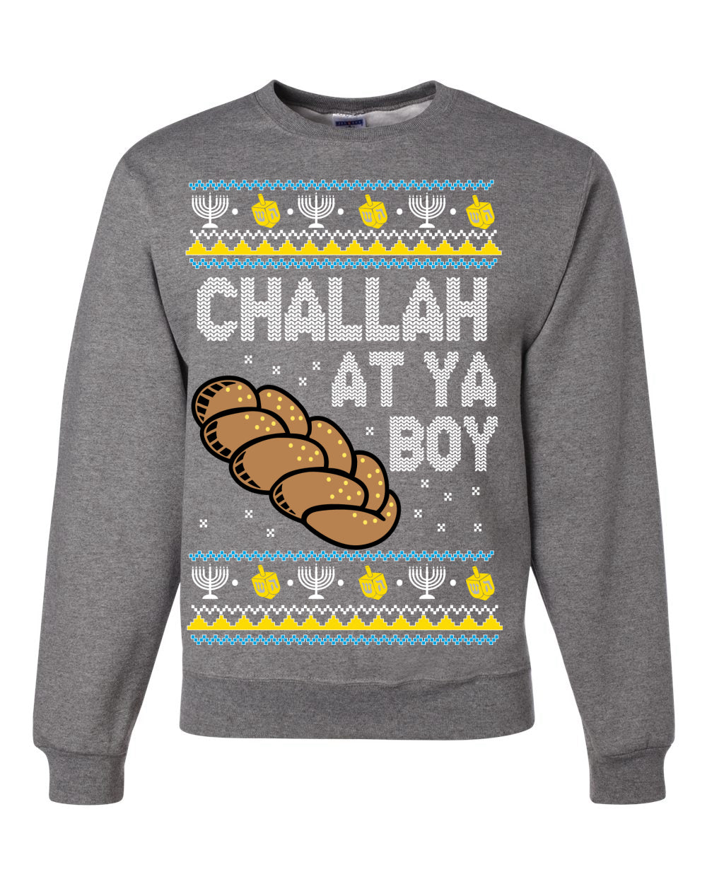 Challah At Ya Boy Ugly Christmas Sweater Unisex Crewneck Sweatshirt