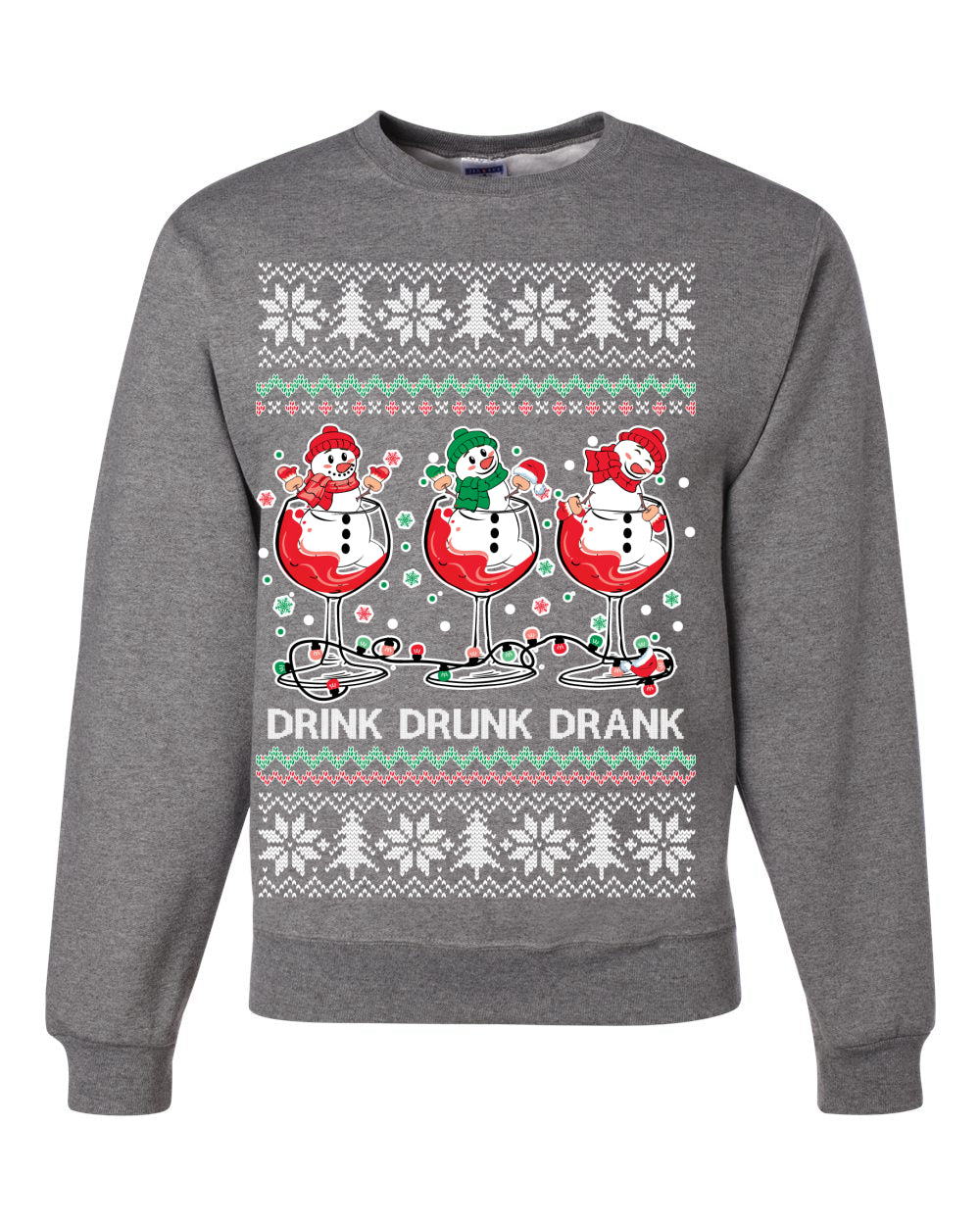 Holiday Spirits Drink Drank Drunk Snowmen Ugly Christmas Sweater Unisex Crewneck Sweatshirt