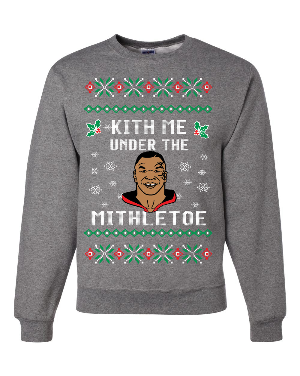 Kith Me Under The Mithletoe | Lisp Merry Ugly Christmas Sweater Unisex Crewneck Graphic Sweatshirt