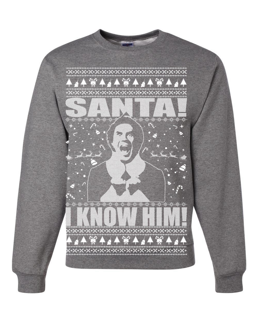 Buddy The Elf Santa! I Know Him Ugly Christmas Sweater Unisex Crewneck Graphic Sweatshirt