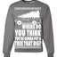 Family Vacation Where Do You Think You're Gonna Put A Tree That Big Ugly Christmas Sweater Unisex Crewneck Graphic Sweatshirt