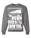 Fanily Vacation Bend Over & I'll Show You Ugly Christmas Sweater Unisex Crewneck Graphic Sweatshirt