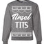 Tinsel Tits Individual Couples Ugly Christmas Sweater Unisex Crewneck Graphic Sweatshirt