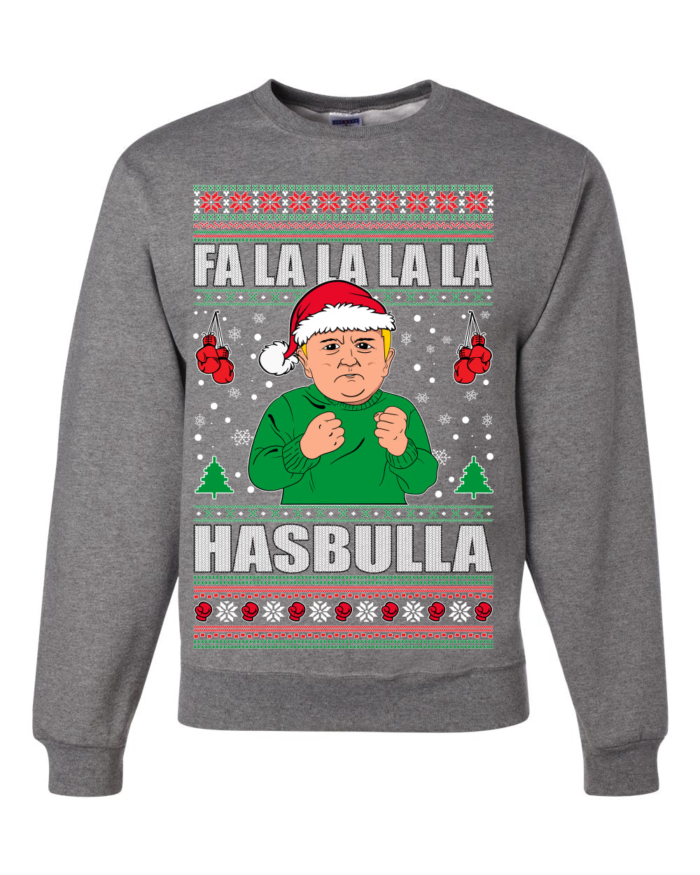 Fa lalala Hasbula Ugly Christmas Sweater Unisex Crewneck Sweatshirt