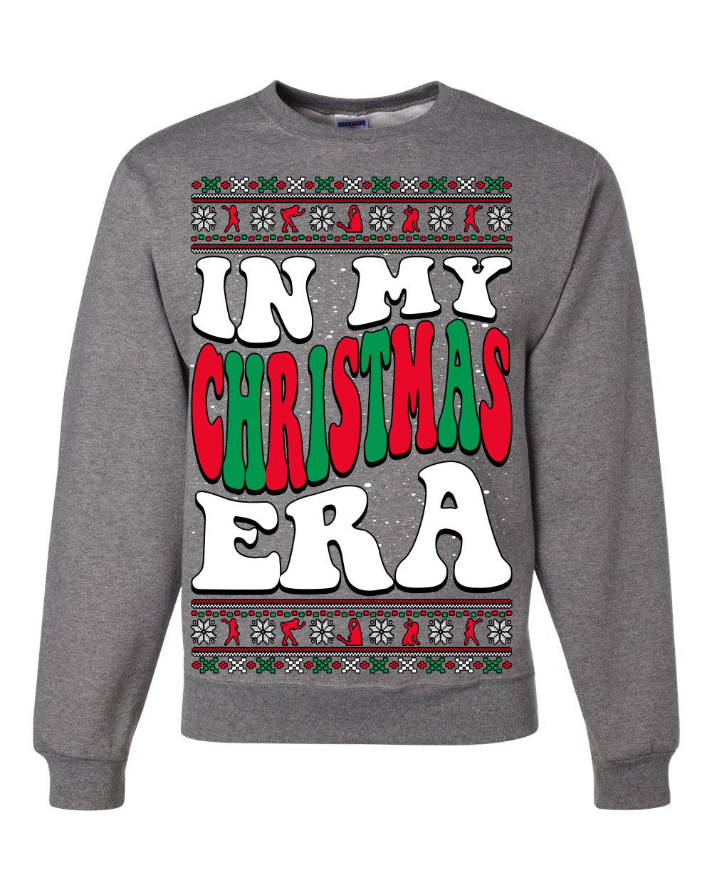 In My Christmas Era Ugly Christmas Sweater Unisex Crewneck Sweatshirt