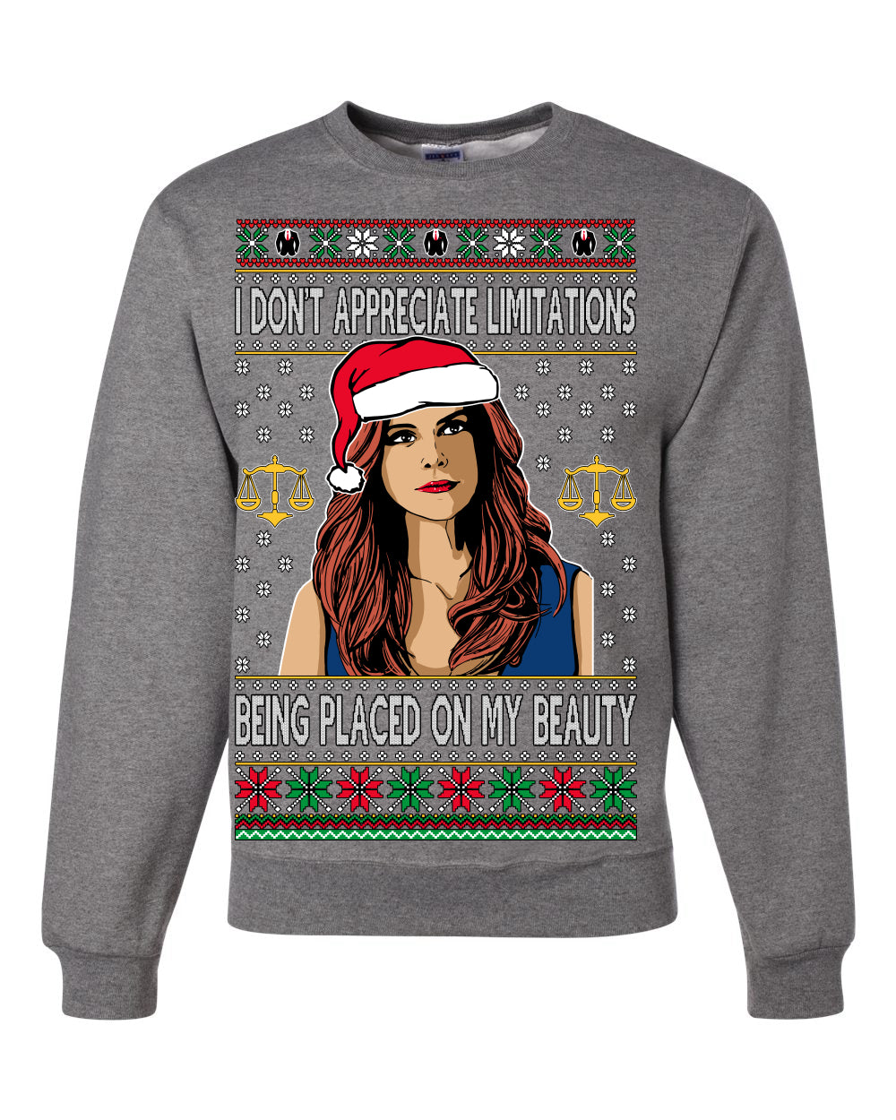Don't Appreciate Limitations Being Placed Donna TV Show Parody Ugly Christmas Sweater Unisex Crewneck Sweatshirt