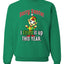 Sorry Santa I Elfed It Up This Year  Merry Christmas Unisex Crewneck Graphic Sweatshirt