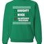 Nice Naughty an Attempt was Made Xmas Merry Christmas Unisex Crewneck Graphic Sweatshirt