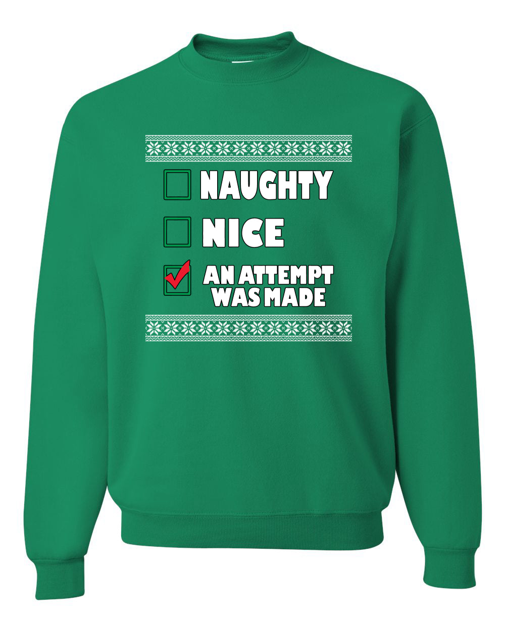 Nice Naughty an Attempt was Made Xmas Merry Christmas Unisex Crewneck Graphic Sweatshirt