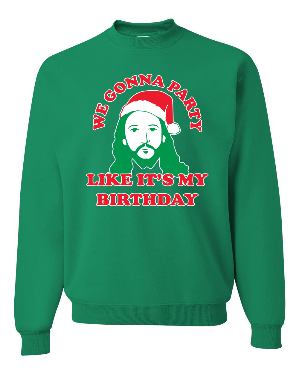 We Gonna Party Like its my Birthday Merry Christmas Unisex Crewneck Graphic Sweatshirt