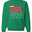 Dear Santa Define Good Merry Christmas Unisex Crewneck Graphic Sweatshirt