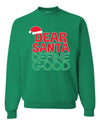 Dear Santa Define Good Merry Christmas Unisex Crewneck Graphic Sweatshirt