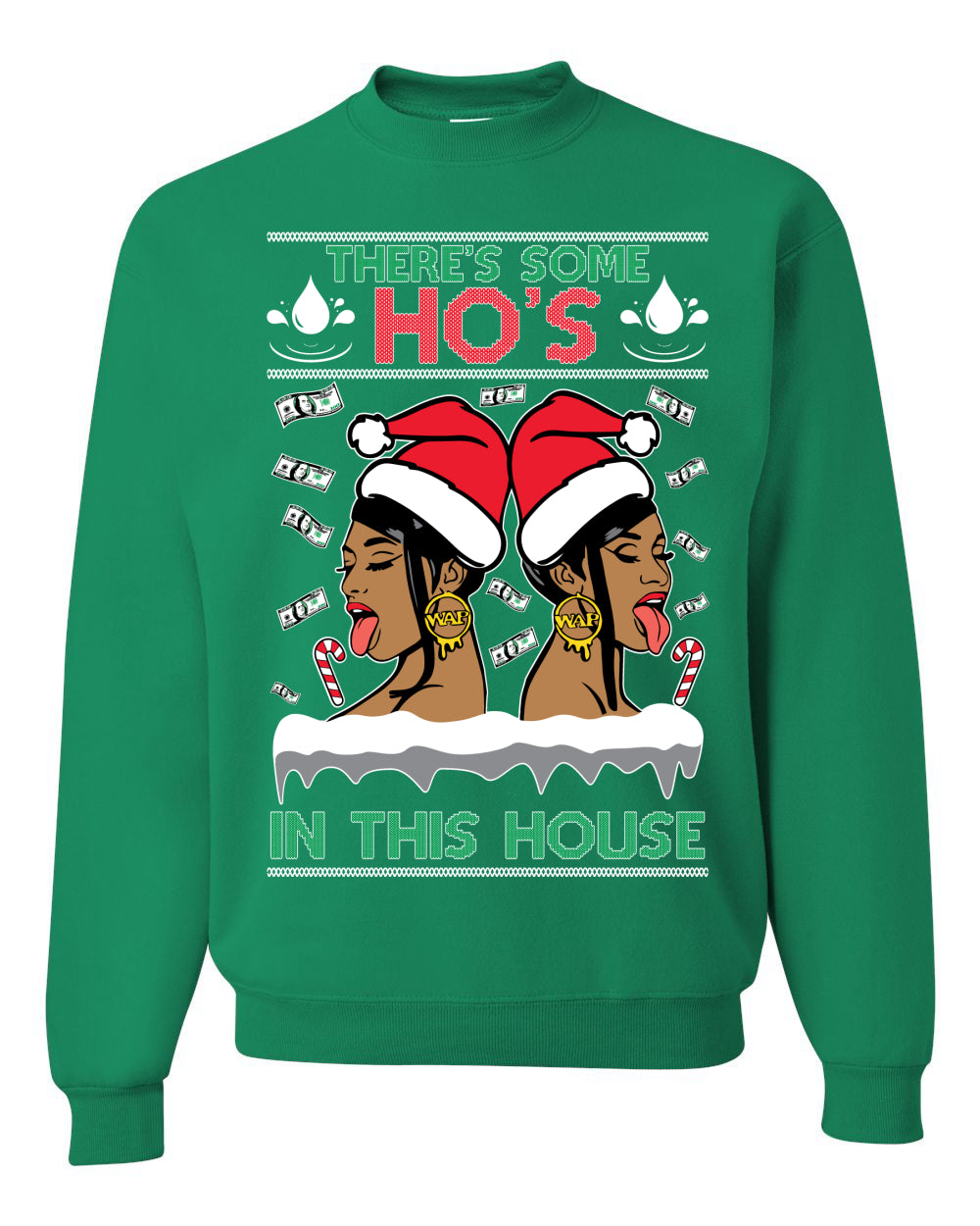 There's Some Hos In This House Female Rapper Ugly Christmas Sweater Unisex Crewneck Graphic Sweatshirt