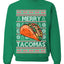 Merry Tacomas Holiday Taco Lover  Ugly Christmas Sweater Unisex Crewneck Graphic Sweatshirt